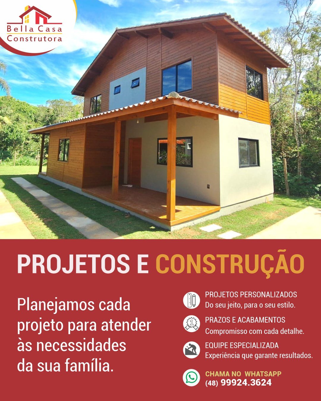 Sua obra pode começar agora.

A Bella Casa Construtora ainda tem equipes disponíveis para início imediato. Construímos casas de madeira e alvenaria com qualidade, rapidez e excelente acabamento.

Se você procura uma construtora comprometida com prazos, organização e um serviço de confiança, fale com quem tem experiência para transformar seu projeto em realidade.

Atendemos Garopaba e região (até 40 km).
Solicite seu orçamento pelo WhatsApp: (48) 99924-3624.