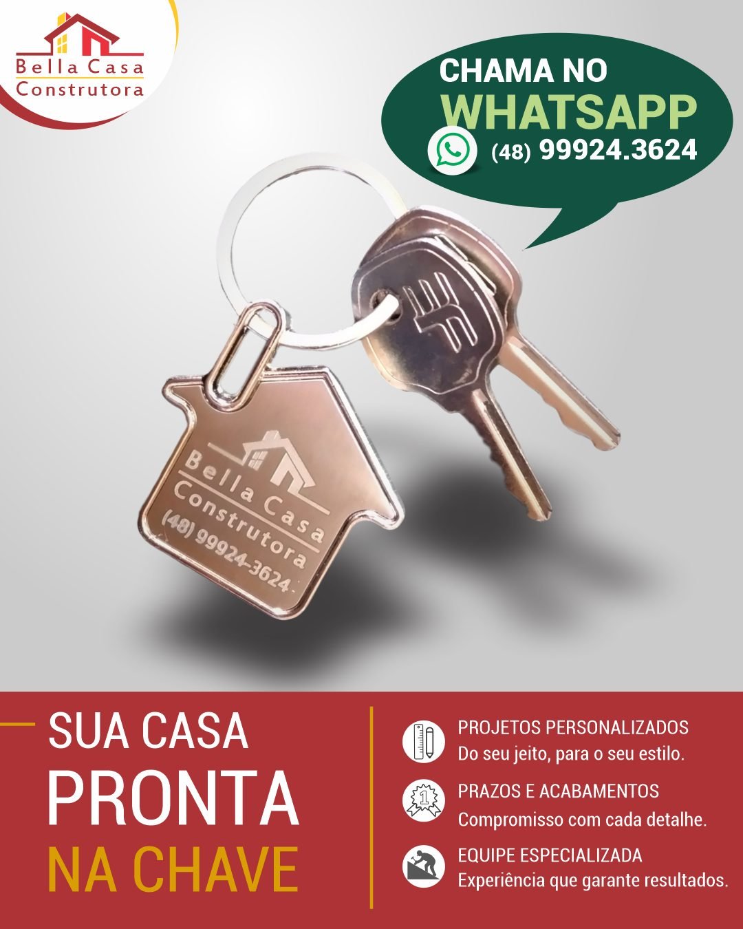 DO PROJETO À CHAVE DA SUA NOVA CASA.

Na Bella Casa Construtora, você encontra tudo em um só lugar: desenvolvemos o projeto ou executamos o projeto que você já tem.

Construímos casas de madeira e alvenaria com qualidade, cuidado e experiência.

Seu sonho começa com uma conversa.

Fale conosco pelo WhatsApp (48) 99924-3624 e solicite seu orçamento.

Atendemos Garopaba e região, em um raio de até 40 km.