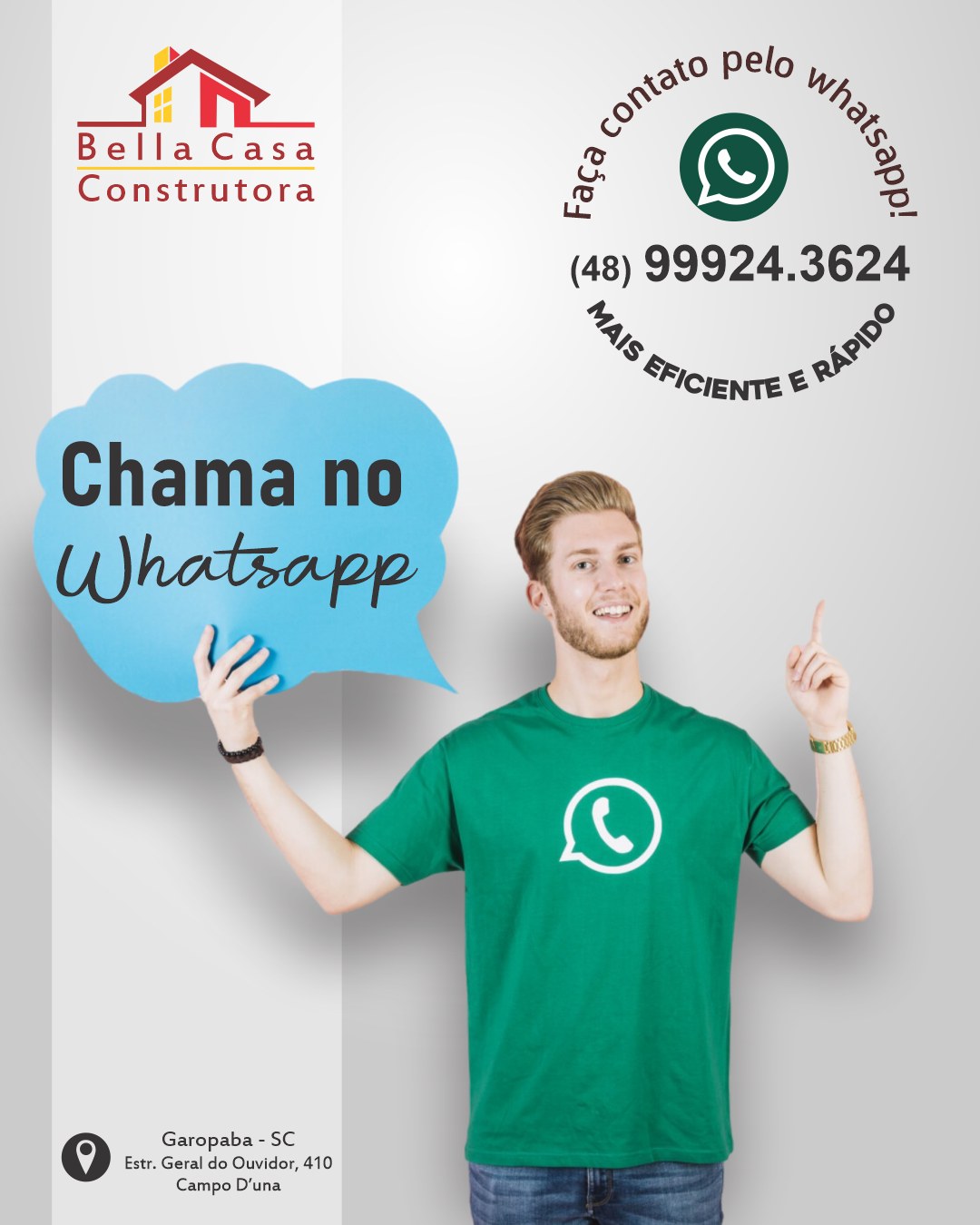 Quer construir, mas não sabe por onde começar?

Fale com a Bella Casa no WhatsApp e receba orientação de quem entende do assunto.

Atendemos Garopaba e toda a região, em um raio de até 40km.
📞 (48) 99924-3624