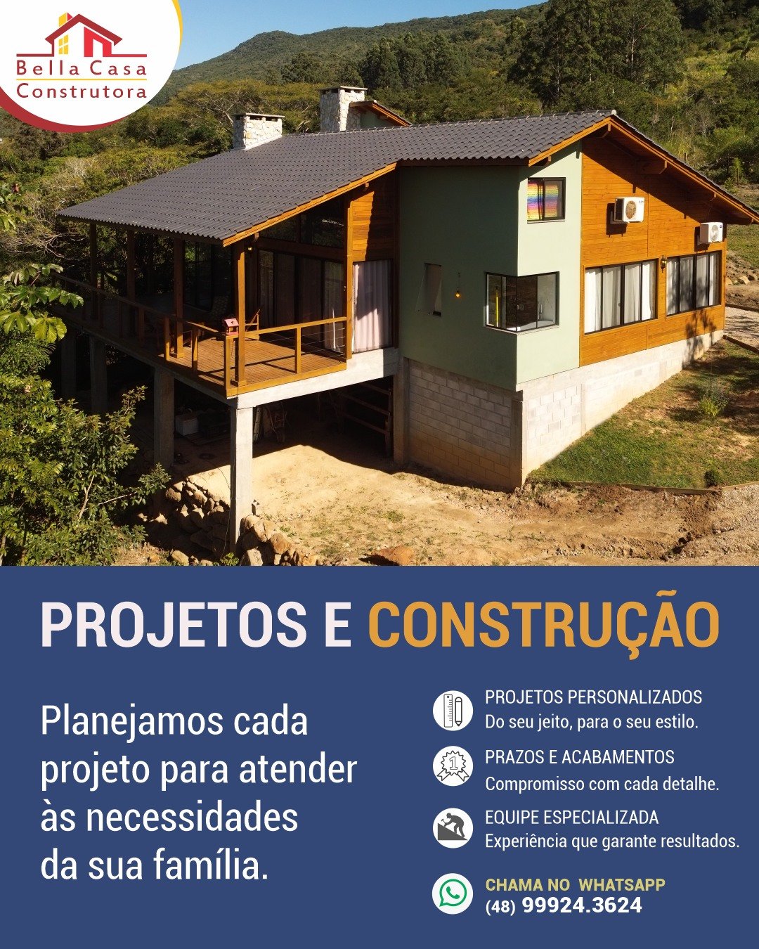 Desafios no acesso não impedem um projeto de qualidade.

Mesmo em terrenos de difícil acesso, a Bella Casa Construtora encontra soluções para executar sua obra com organização e dedicação.

Cada construção tem seus desafios. O nosso compromisso é superá-los para entregar uma casa bem construída, moderna e feita para durar.

Do terreno mais acessível ao local mais desafiador, nossa equipe encara o trabalho com o mesmo empenho.

Bella Casa Construtora — seu projeto, nossa experiência.

Atendemos Garopaba e região, em um raio de até 40 km.

Fale conosco pelo WhatsApp: (48) 99924-3624.